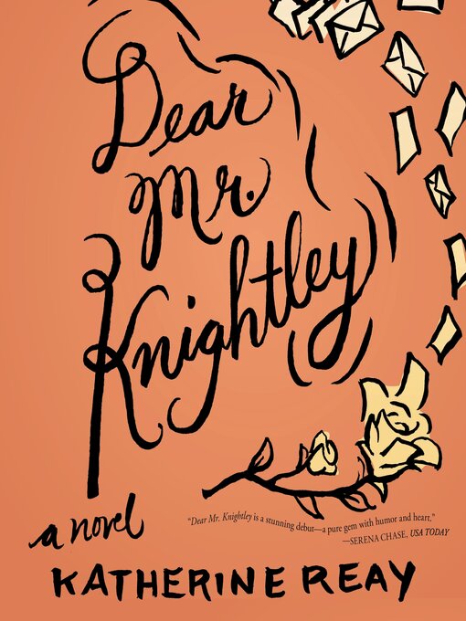 Title details for Dear Mr. Knightley by Katherine Reay - Wait list